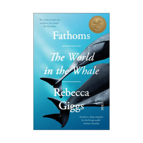英文原版 Fathoms 深寻 鲸鱼中的世界 丽贝卡·吉格斯 英文版 进口英语原版书籍