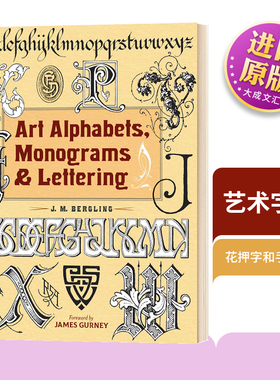艺术字母 花押字和手写体 英文原版 Art Alphabets  Monograms and Lettering 英文版 进口英语书籍