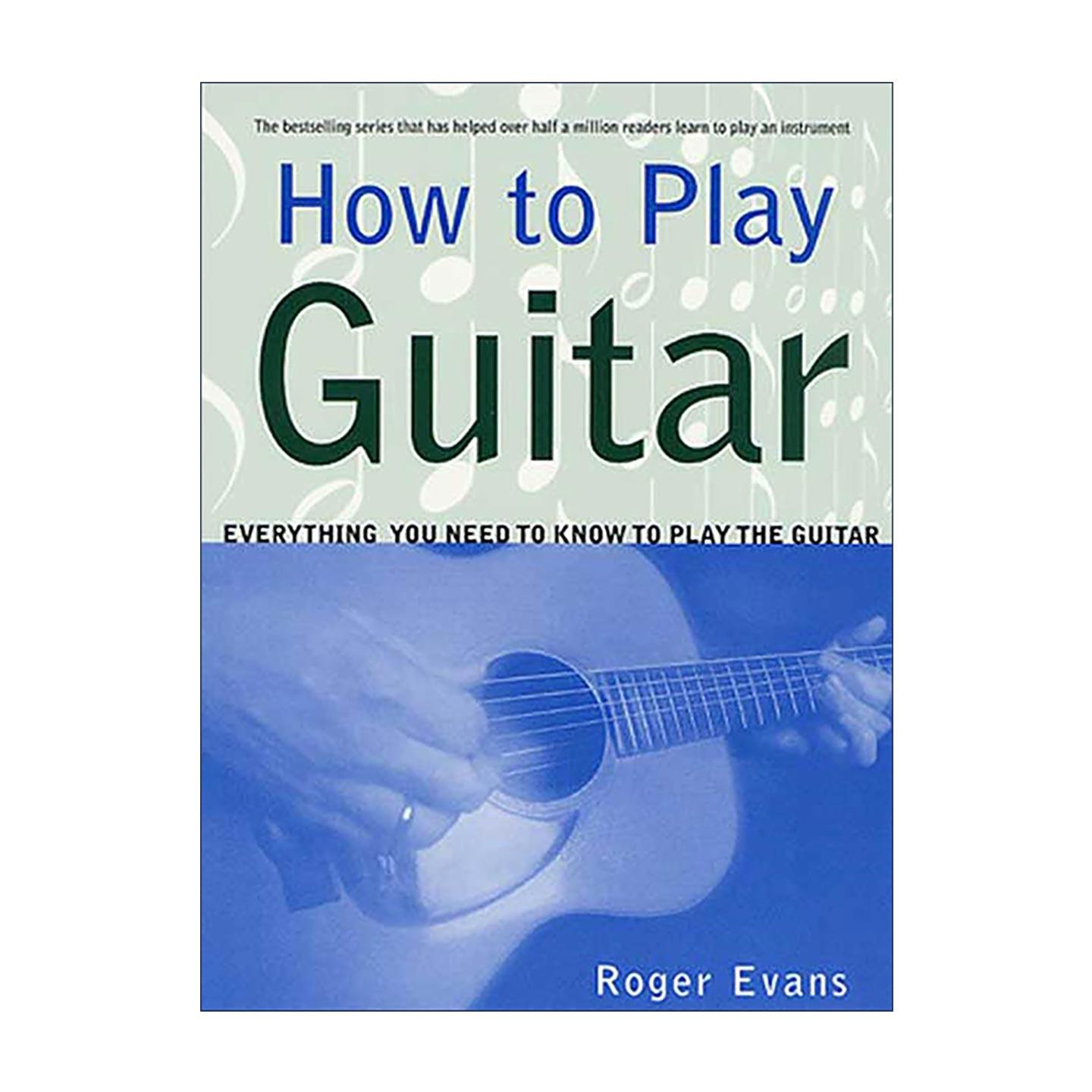 英文原版 How to Play Guitar 吉他弹奏入门 零基础吉他自学全书 英文版 进口英语原版书籍