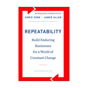英文原版 Repeatability 重复性 在不断变化的市场中获得持续收益 哈佛商业评论 创始人精神作者Chris Zook 精装进口英语原版书籍