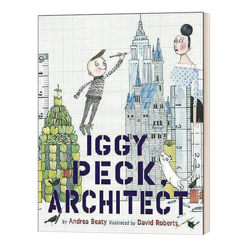 英文原版 Iggy Peck Architect 乔伊想当建筑师 梦想行动派 精装收藏版 英文版 进口英语原版书籍儿童图书 书籍/杂志/报纸 儿童读物原版书 原图主图