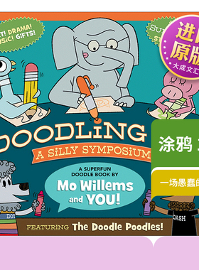 英文原版 Doodling 101 A Silly Symposium 小猪和小象涂鸦书 全彩艺术创意涂画涂写绘本图画书 Mo Willems 英文版 进口英语原版书