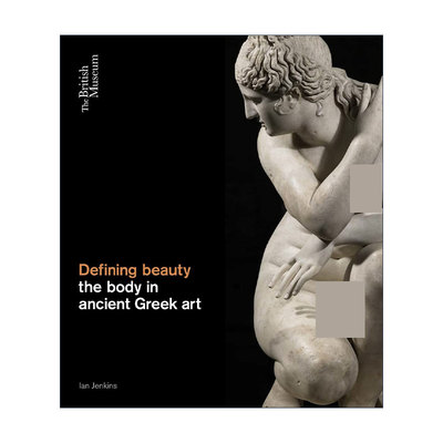 英文原版 The Defining Beauty The Body In Ancient Greek Art 美的定义 古代希腊艺术的身体 精装 英文版 进口英语原版书籍