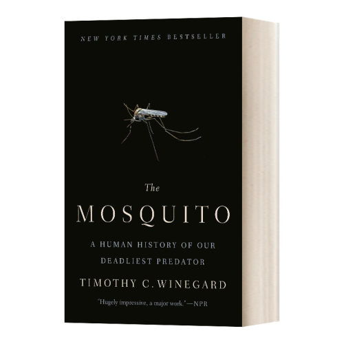 英文原版 The Mosquito A Human History of Our Deadliest Predator 蚊子 人类历史上最致命的捕食者 英文版 进口英语原版书籍