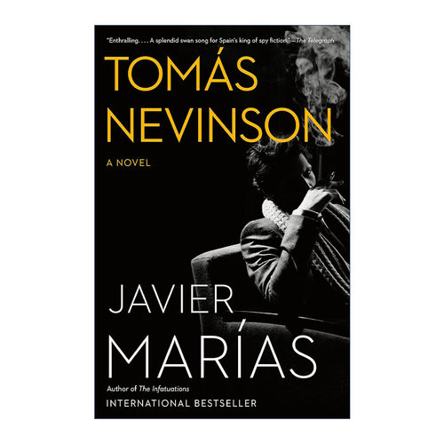 英文原版 Tomas Nevinson 托马斯·内文森 Berta Isla姐妹篇 国际IMPAC都柏林文学奖得主Javier Marias 英文版 进口英语原版书籍