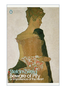 英文原版 Beware of Pity 心灵的焦灼 斯蒂芬·茨威格 企鹅现代经典 英文版 进口英语原版书籍