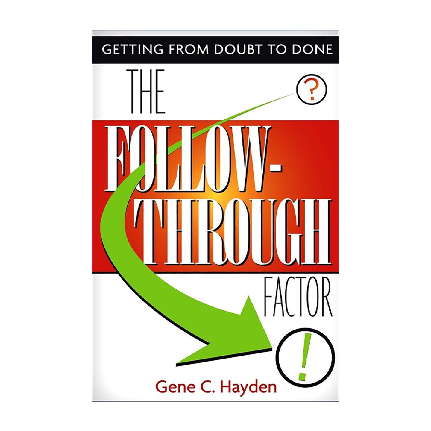 英文原版 The Follow-Through Factor 执行力是训练出来的 砍掉拖延恶习 实现自我突破 财富自由 吉恩?海登 进口英语原版书籍