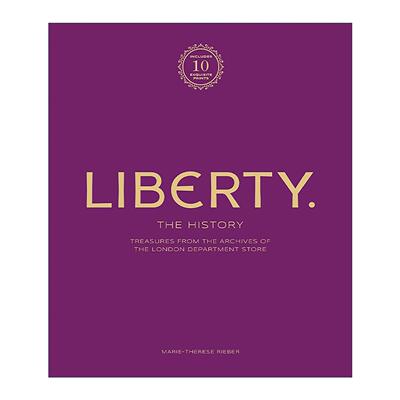 英文原版 Liberty The History 英国百货公司伦敦面料品牌利伯缇图解历史 印花纹样 面料图案 艺术时尚设计 豪华版 英文版