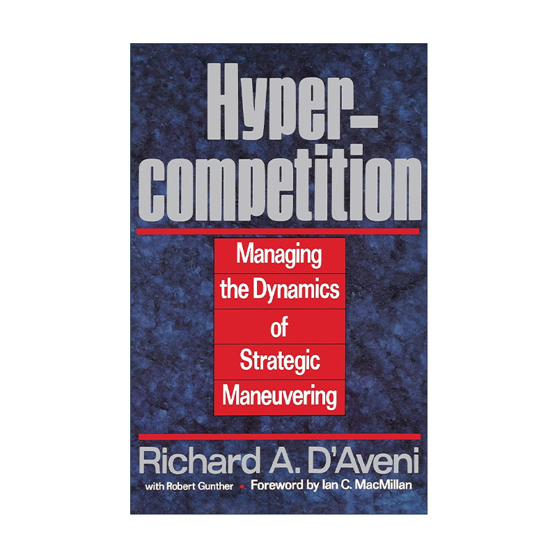 英文原版 Hypercompetition 超强竞争理论 精装 美国管理大师达·维尼英文版 进口英语原版书籍