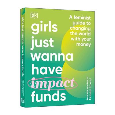 英文原版 Girls Just Wanna Have Impact Funds 影响力基金 女权主义指南 精装 英文版 进口英语原版书籍