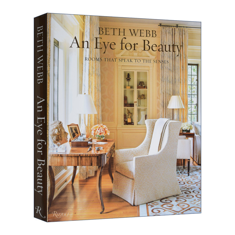 英文原版 Beth Webb An Eye For Beauty 审美眼光 时尚房屋室内设计 精装 英文版 进口英语原版书籍