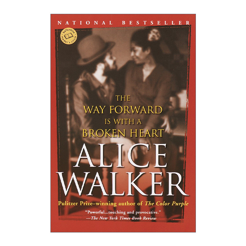 英文原版 The Way Forward Is with a Broken Heart 带着一颗破碎的心前进 短篇小说集 Alice Walker 英文版 进口英语原版书籍