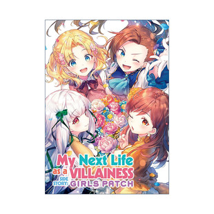 英文原版 My Next Life as a Villainess Side Story 转生成为了只有乙女游戏破灭Flag的邪恶大小姐 Girls Patch 同名动漫漫画