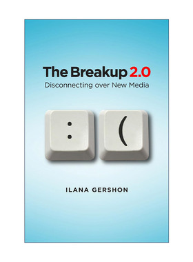英文原版 The Breakup 2.0 分手2.0时代 通过新媒体结束关系 英文版 进口英语原版书籍