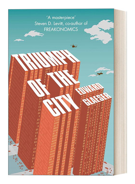 英文原版 Triumph of the City 城市的胜利 城市如何让我们变得更加富有、智慧、绿色、健康和幸福 英文版 进口英语原版书籍