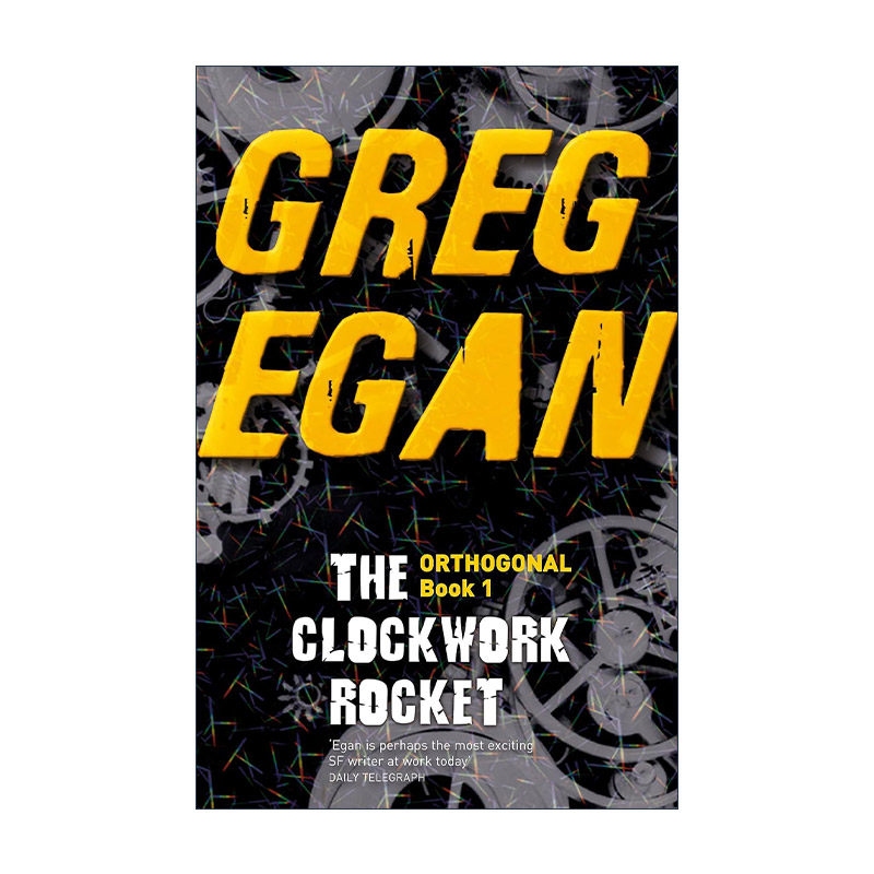 英文原版 The Clockwork Rocket 发条火箭 正交三部曲1 科幻小说 格雷格&middot;伊根 Greg Egan 英文版 进口英语原版书籍