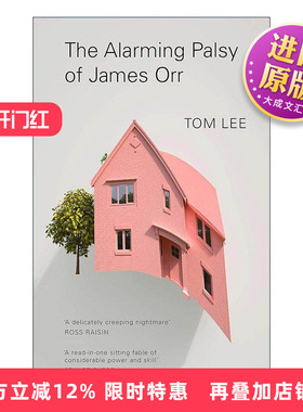 英文原版 The Alarming Palsy of James Orr 詹姆斯·奥尔突发怪病 Tom Lee都市隐喻小说 英文版 进口英语原版书籍