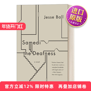 英文原版 Samedi the Deafness 失聪的周六 普林顿奖获得者Jesse Ball 悬疑推理小说 英文版 进口英语书籍