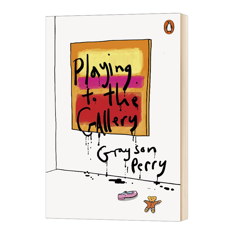 走进画廊 英文原版 Playing to the Gallery 理解当代艺术 当代艺术大白话 格雷森佩里 Grayson Perry 英文版进口英语书