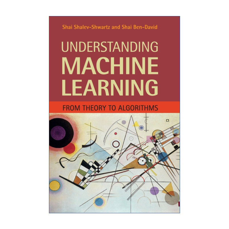英文原版 Understanding Machine Learning 理解机器学习 从理论到算法 Shai Shalev-Shwartz 精装 英文版 进口英语原版书籍