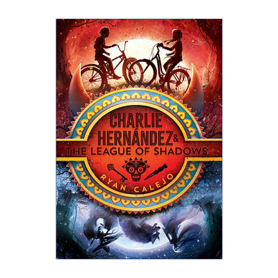 英文原版 Charlie Hernandez & the League of Shadows 查理和影子联盟 查理与神话系列 西班牙民间传说 英文版 进口英语原版书籍