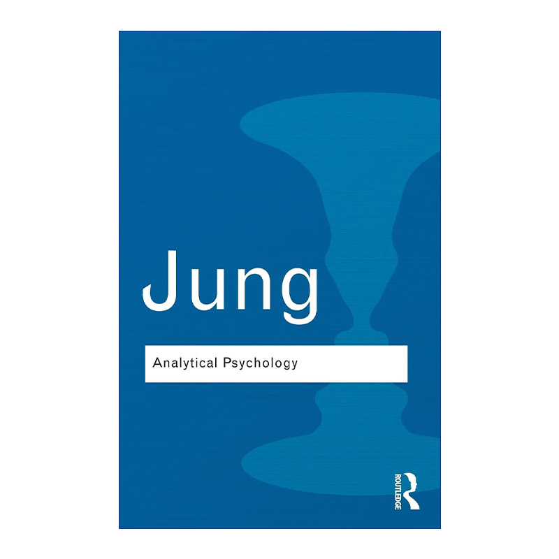英文原版 Analytical Psychology 分析心理学的理论与实践 第2版 荣格 Routledge Classics系列 英文版 进口英语原版书籍