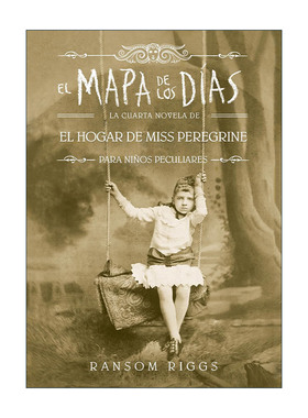 原版 El mapa de los días El hogar de Miss Peregrine A Map of Days 时间地图 西班牙语版 怪屋女孩 佩小姐的奇幻城堡系列