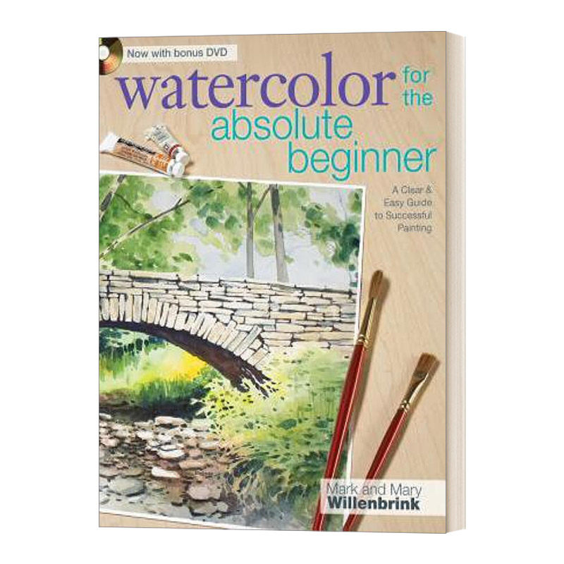 英文原版 Watercolor for the Absolute Beginner 从零开始学画画 专为初学者设计的水彩绘画指南 英文版 进口英语原版书籍
