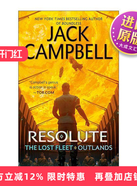 英文原版 Resolute The Lost Fleet Outlands 02 迷失的舰队 外域系列2 坚决 科幻小说 杰克·坎贝尔 英文版 进口英语原版书籍