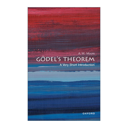 英文原版 Godel's Theorem A Very Short Introduction 牛津通识读本 哥德尔定理 英文版 进口英语原版书籍