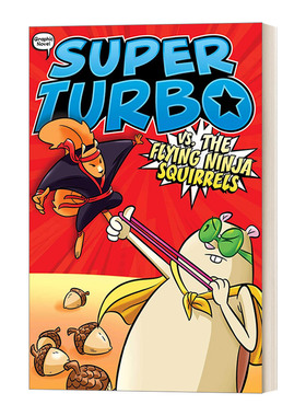 英文原版 Super Turbo vs. the Flying Ninja Squirrels 仓鼠超人系列#2 彩页漫画书 英文版 进口英语原版书籍