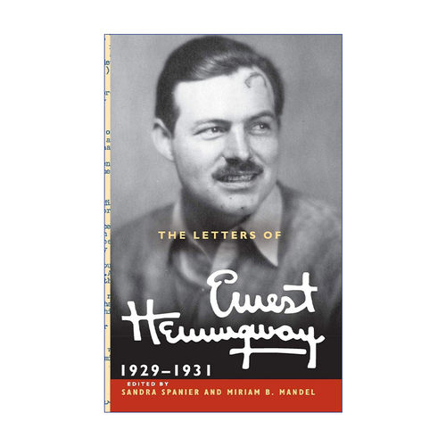 英文原版 The Letters of Ernest Hemingway 剑桥海明威著作系列 海明威书信集 卷四 1929–1931 精装 英文版 进口英语原版书籍