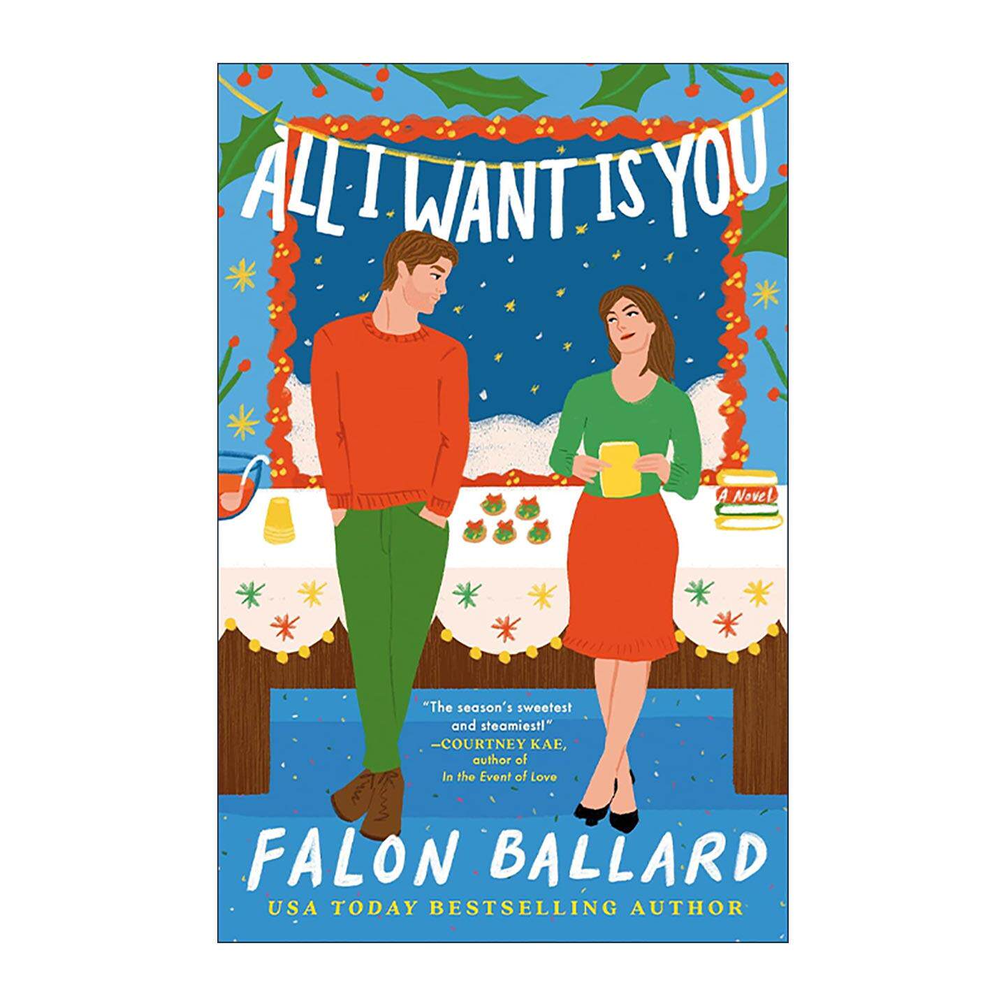 英文原版 All I Want Is You 我只想要你 BookBub年度优秀假日浪漫小说 Falon Ballard 英文版 进口英语原版书籍