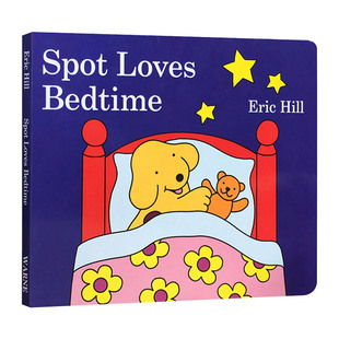 纸板书 书籍 Spot 进口英语原版 英文版 儿童启蒙 小玻爱睡觉时间 Bedtime Loves 绘本 英文原版