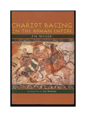 英文原版 Chariot Racing in the Roman Empire 古罗马的马车竞赛 历史 Fik Meijer 精装 英文版 进口英语原版书籍
