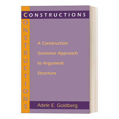 英文原版 Constructions 构式 论元结构的构式语法研究 Adele E. Goldberg 英文版 进口英语原版书籍