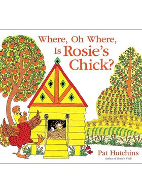 英文原版 Where Oh Where Is Rosie's Chick 母鸡萝丝找宝宝 精装图画书 Pat Hutchins 英文版 进口英语原版书籍