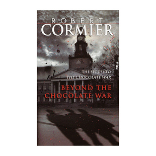 英文原版小说 Beyond the Chocolate War 超越巧克力战争 巧克力战争续集 青少年小说 Robert Cormier 英文版 进口英语原版书籍