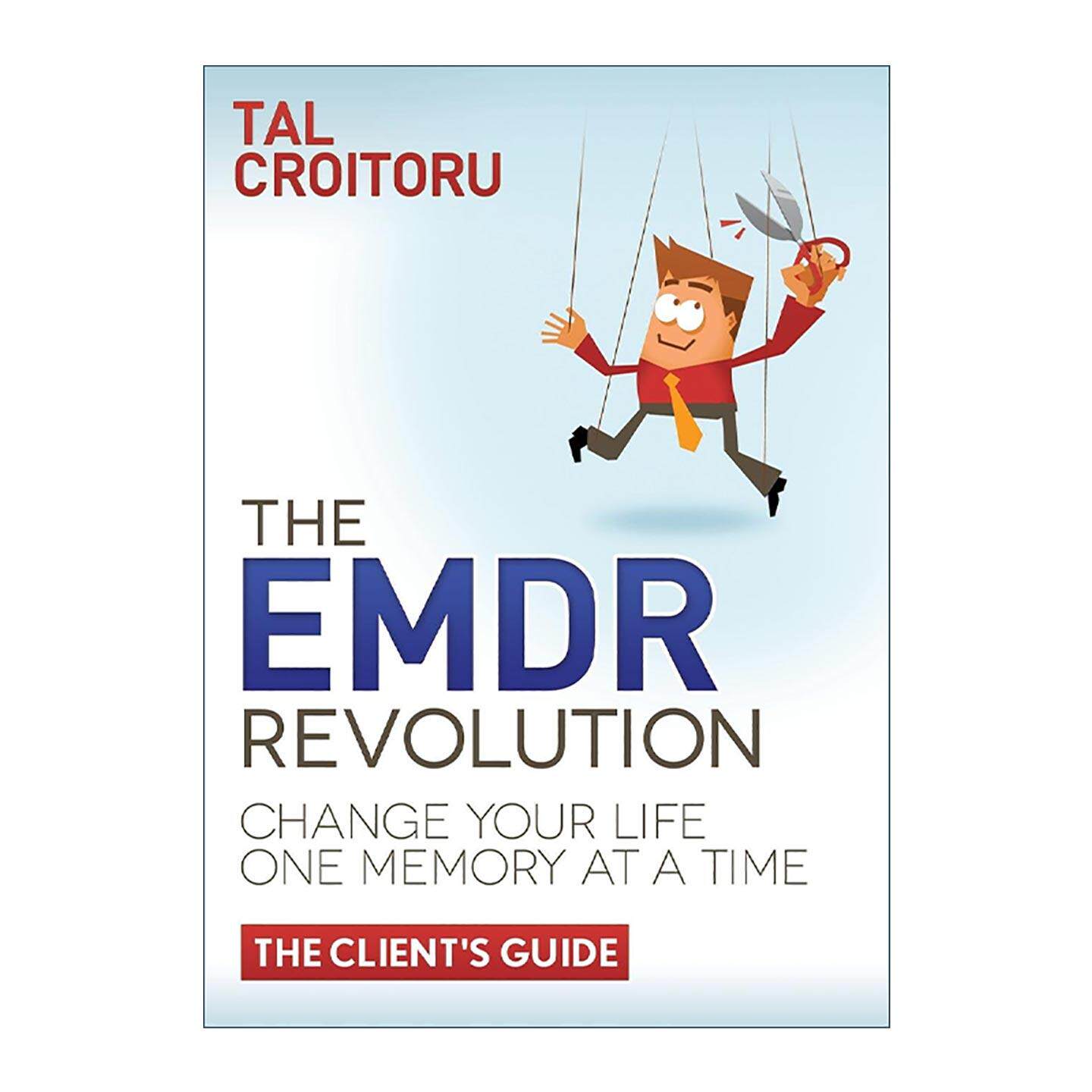 英文原版 The EMDR Revolution 眼动脱敏与再加工疗法革命 眼动心身重建法 PTSD治疗 心理健康 Tal Croitoru 进口英语原版书籍
