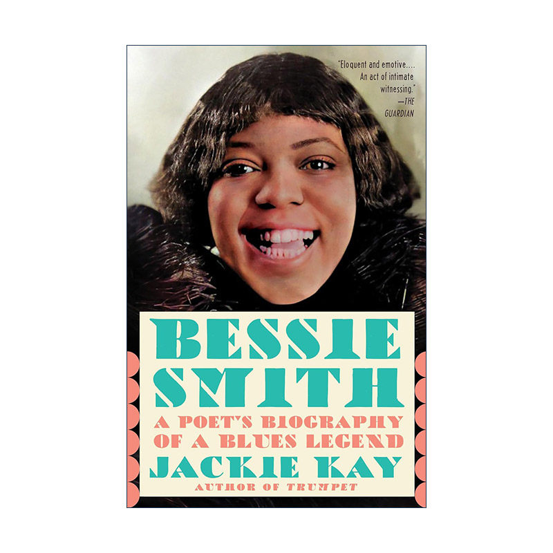 英文原版 Bessie Smith 贝西&middot;史密斯 布鲁斯传奇诗人传记 Jackie Kay 英文版 进口英语原版书籍