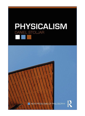 英文原版 Physicalism 物理主义 豆瓣推荐 哲学新课题系列 英文版 进口英语原版书籍