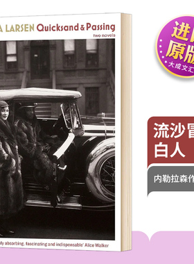 Quicksand & Passing Nella Larsen 英文原版小说 流沙冒充白人 内勒拉森作品 英文版进口原版英语书籍
