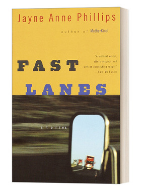 快车道 英文原版小说 Fast Lanes (Vintage Contemporaries) 2024普利策奖得主Jayne Anne Phillips 英文版 进口英语原版书籍