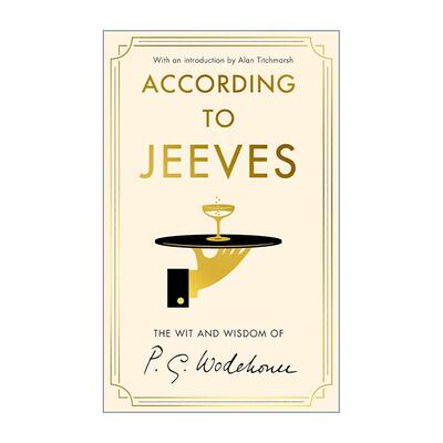 英文原版 According to Jeeves 万能管家吉夫斯系列 经典智慧语录 精装 P.G.伍德豪斯精装 英文版 进口英语原版书籍
