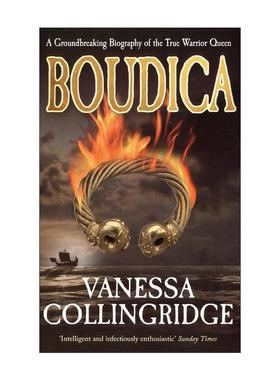 英文原版 Boudica 布狄卡传 铁器时代的勇士女王 Vanessa Collingridge 英文版 进口英语原版书籍
