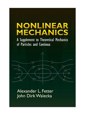 英文原版 Nonlinear Mechanics 非线性力学 粒子和连续体理论力学的补充 物理学 Alexander L. Fetter 英文版 进口英语原版书籍