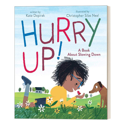 英文原版绘本 Hurry Up 放慢脚步 珍惜当下每一刻 精装绘本 英文版 进口英语原版书籍