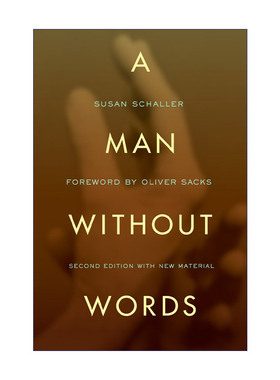 英文原版 A Man Without Words 无字的人 人类学 语言学 聋人手语教师Susan Schaller 英文版 进口英语原版书籍
