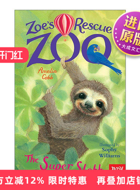 英文原版 Zoe's Rescue Zoo The Super Sloth 佐伊的动物救援故事 超级树獭 儿童动物保护主题章节故事书 英文版进口英语原版书籍