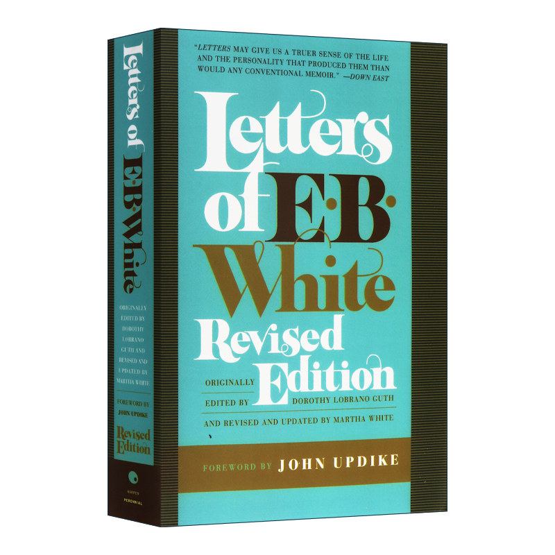 英文原版 Letters of E. B. White  Revised Edition E.B.怀特的书信 英文版 进口英语原版书籍